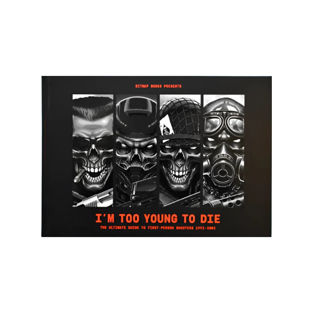 I’m Too Young To Die: The Ultimate Guide to First-Person Shooters 1992–2002
