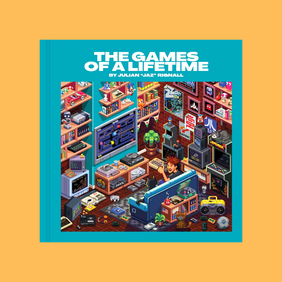 Book cover of 'The Games of a Lifetime' with a colorful illustration of a gaming room.