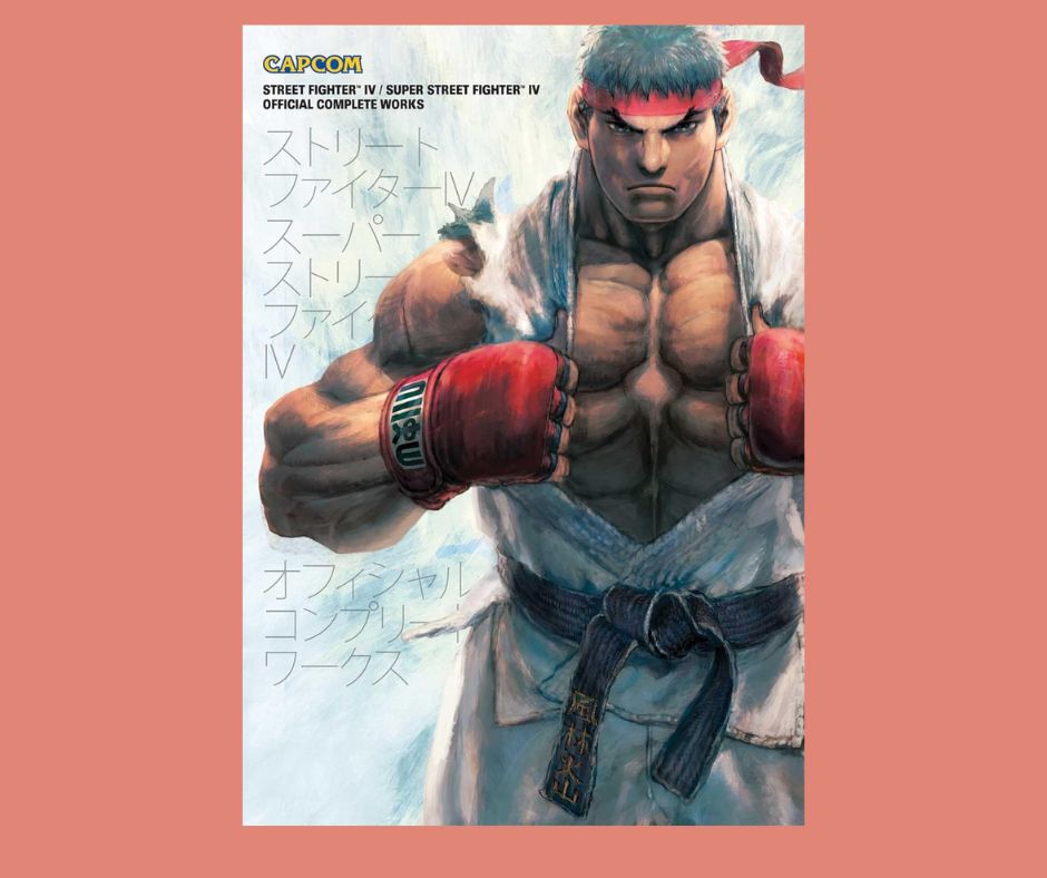 Street Fighter IV & Super Street Fighter IV: Official Complete Works